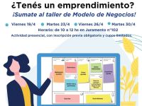 Invitan a emprendimientos locales a participar del taller de Modelo de Negocios